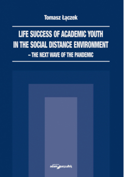 Life success of academic youth in the social distance environment-the next wave of the pandemic