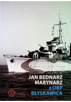 Jan Bednarz marynarz z ORP Błyskawica