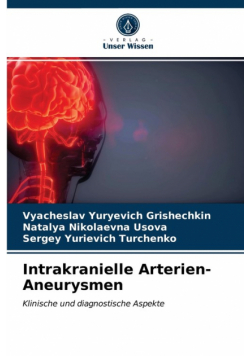 Intrakranielle Arterien-Aneurysmen