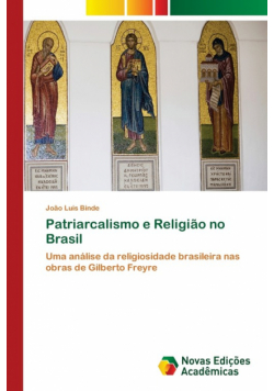 Patriarcalismo e Religião no Brasil