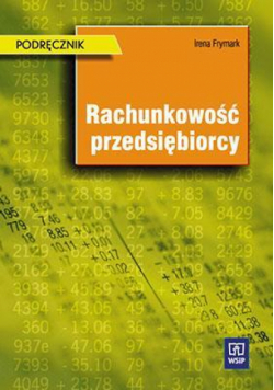 Rachunkowość przedsiębiorcy podr. wyd. 2010 WSiP