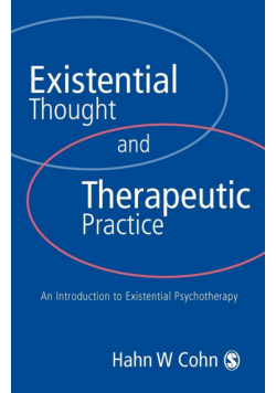 Existential Thought and Therapeutic Practice