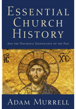 Essential Church History