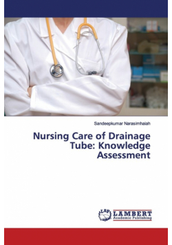 Nursing Care of Drainage Tube