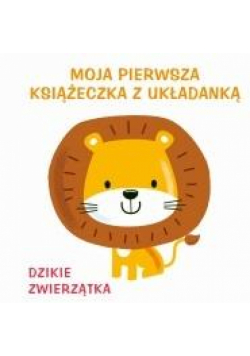Moja pierwsza książeczka z układanką 2 - Dzikie...