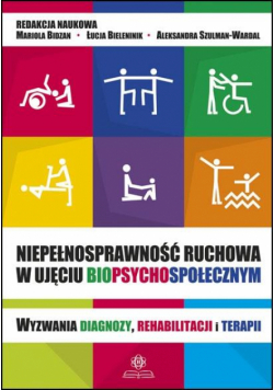 Niepełnosprawność ruchowa...