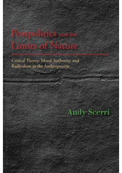 Postpolitics and the Limits of Nature