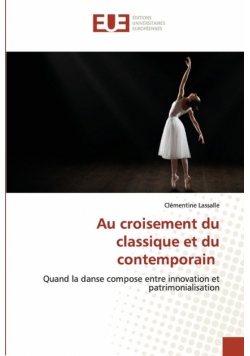Au croisement du classique et du contemporain