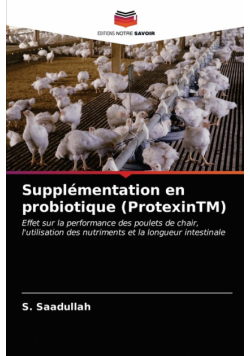 Supplémentation en probiotique (ProtexinTM)