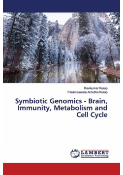 Symbiotic Genomics - Brain, Immunity, Metabolism and Cell Cycle