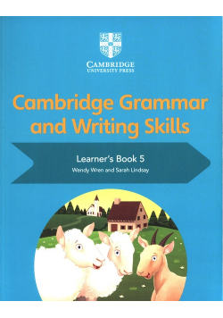 Cambridge Grammar and Writing Skills Learner's Book 5