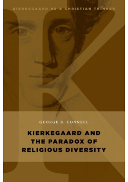 Kierkegaard and the Paradox of Religious Diversity