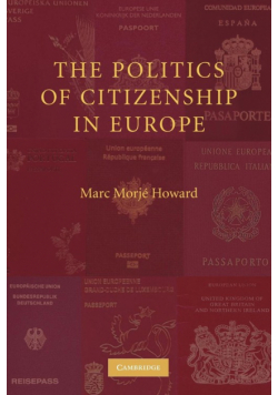The Politics of Citizenship in Europe