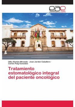 Tratamiento estomatológico integral del paciente oncológico