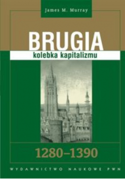Brugia kolebka kapitalizmu