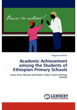 Academic Achievement among the Students of Ethiopian Primary Schools
