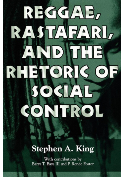 Reggae, Rastafari, and the Rhetoric of Social Control