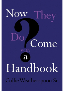 Now They Do Come With A Handbook
