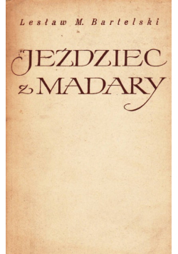 Jeździec z madary