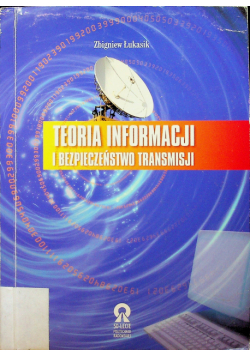 Teoria informacji i bezpieczeństwa transmisji