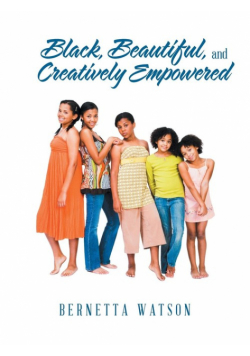 Black, Beautiful, and Creatively Empowered