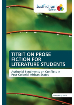 Titbit On Prose Fiction For Literature Students