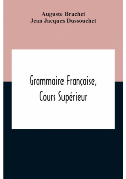 Grammaire Française, Cours Supérieur