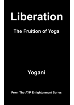 Liberation - The Fruition of Yoga