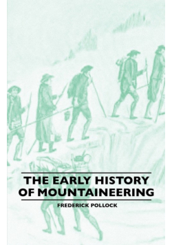 The Early History Of Mountaineering