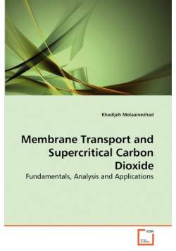 Membrane Transport and Supercritical Carbon Dioxide