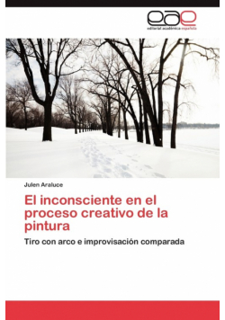 El Inconsciente En El Proceso Creativo de La Pintura
