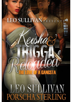 Keisha & Trigga Reloaded