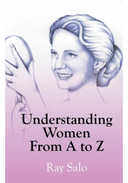 Understanding Women from A to Z