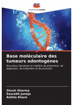 Base moléculaire des tumeurs odontogènes