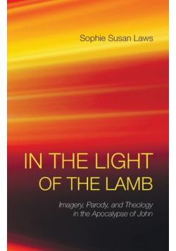 In the Light of the Lamb