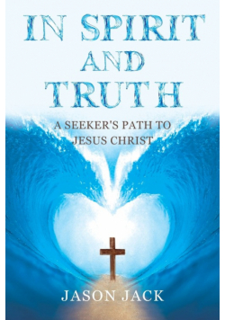 In Spirit and Truth