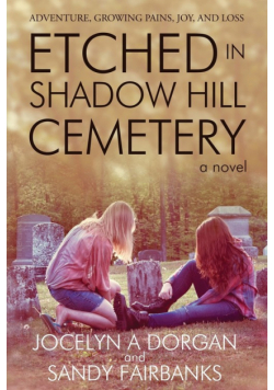 Etched in Shadow Hill Cemetery