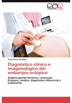 Diagnostico Clinico E Imagenologico del Embarazo Ectopico