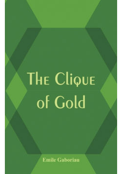 The Clique of Gold