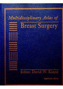 Multidisciplinary Atlas of Breast Surgery