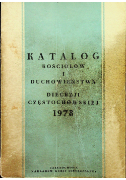 Katalog kościołów i duchowieństwa Diecezji Częstochowskiej 1978