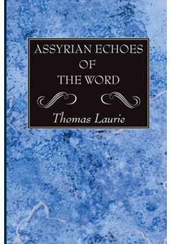 Assyrian Echoes of the Word