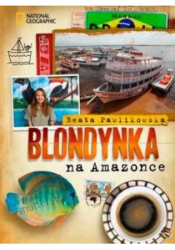Blondynka na Amazonce