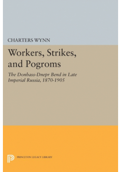 Workers, Strikes, and Pogroms