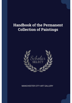 Handbook of the Permanent Collection of Paintings