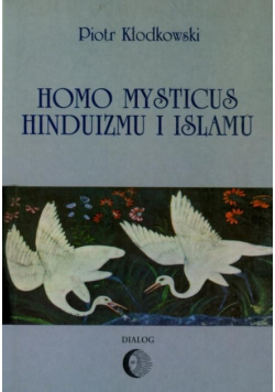 Homo mysticus hinduizmu i islamu