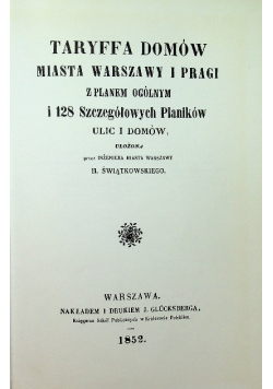 Taryffa domów miast Warszawy i Pragi reprint z 1852r