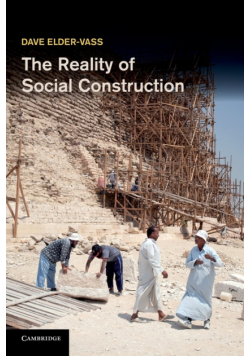 The Reality of Social Construction