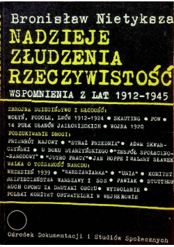 Nadzieje złudzenia rzeczywistość wspomnienia z lat 1912 1945