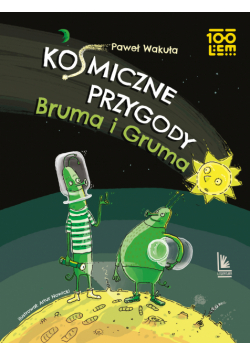 Kosmiczne przygody Bruma i Gruma